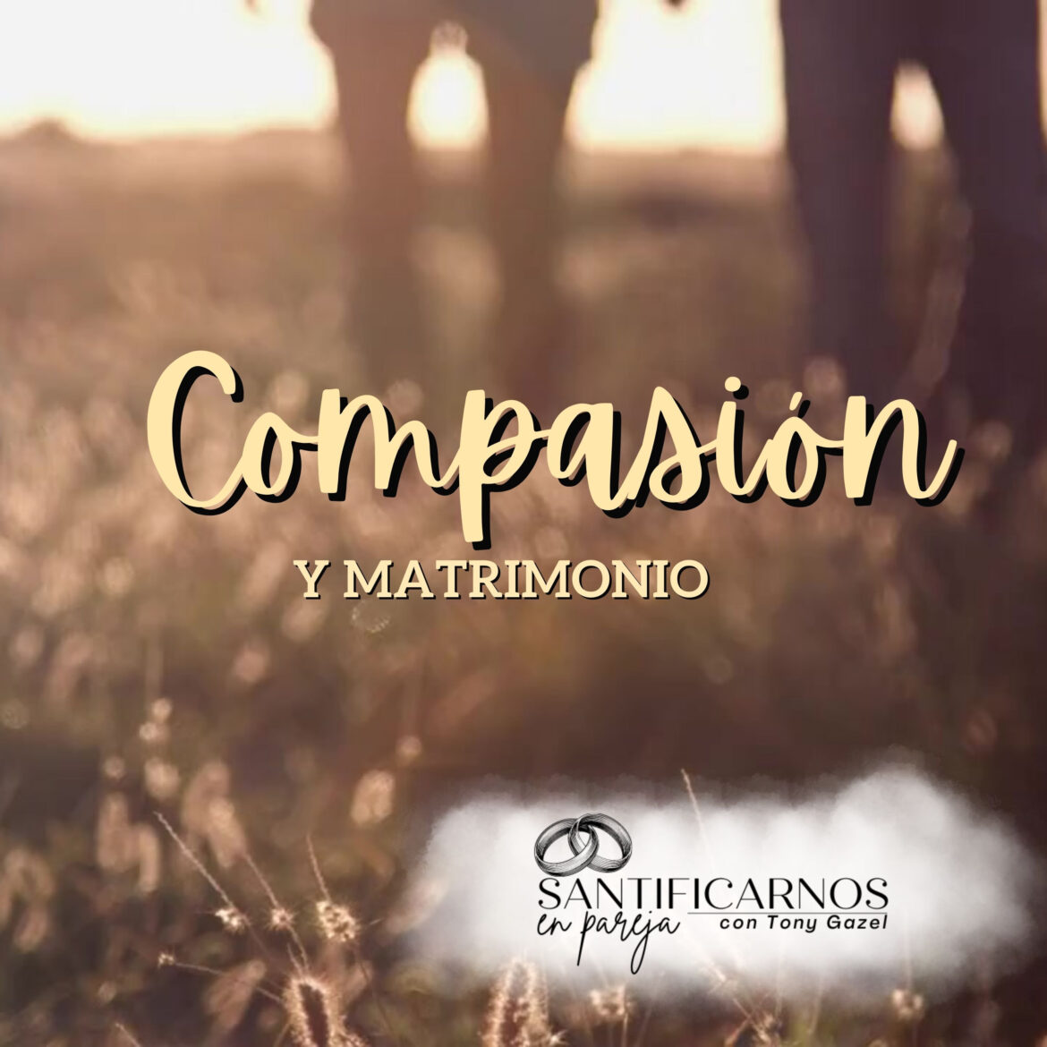 Compasión y matrimonio