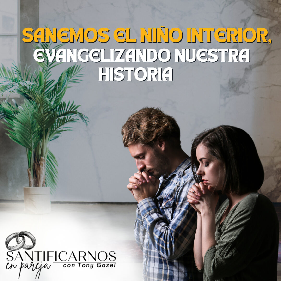  ¡Sanemos nuestro niño interior, evangelizando nuestra historia!