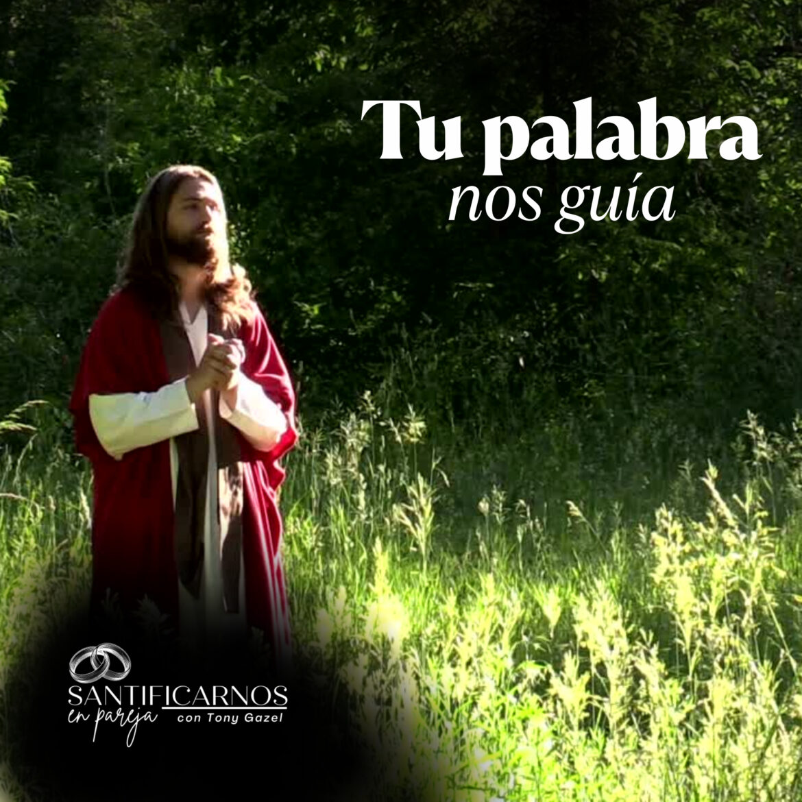 ¡Tu palabra nos guía!