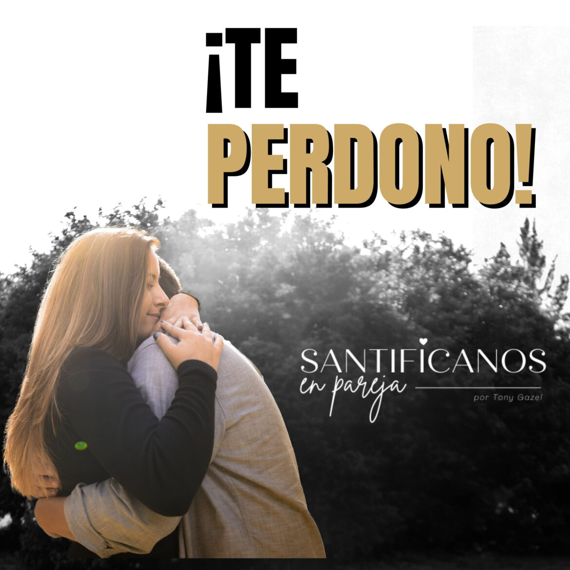 ¡ Te perdono!