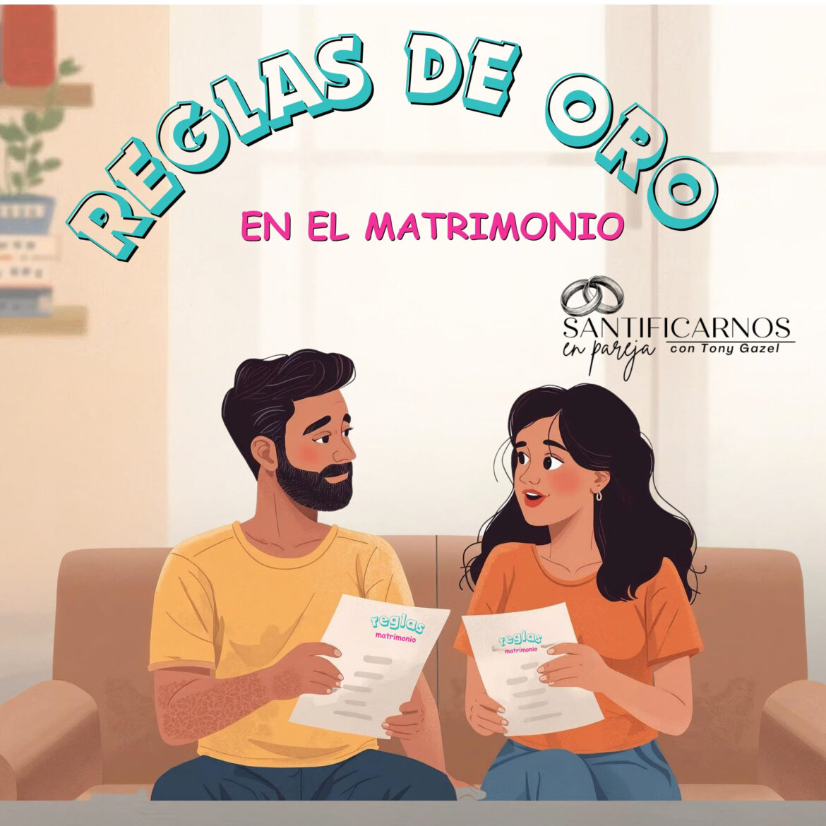 Las reglas de oro del matriminio