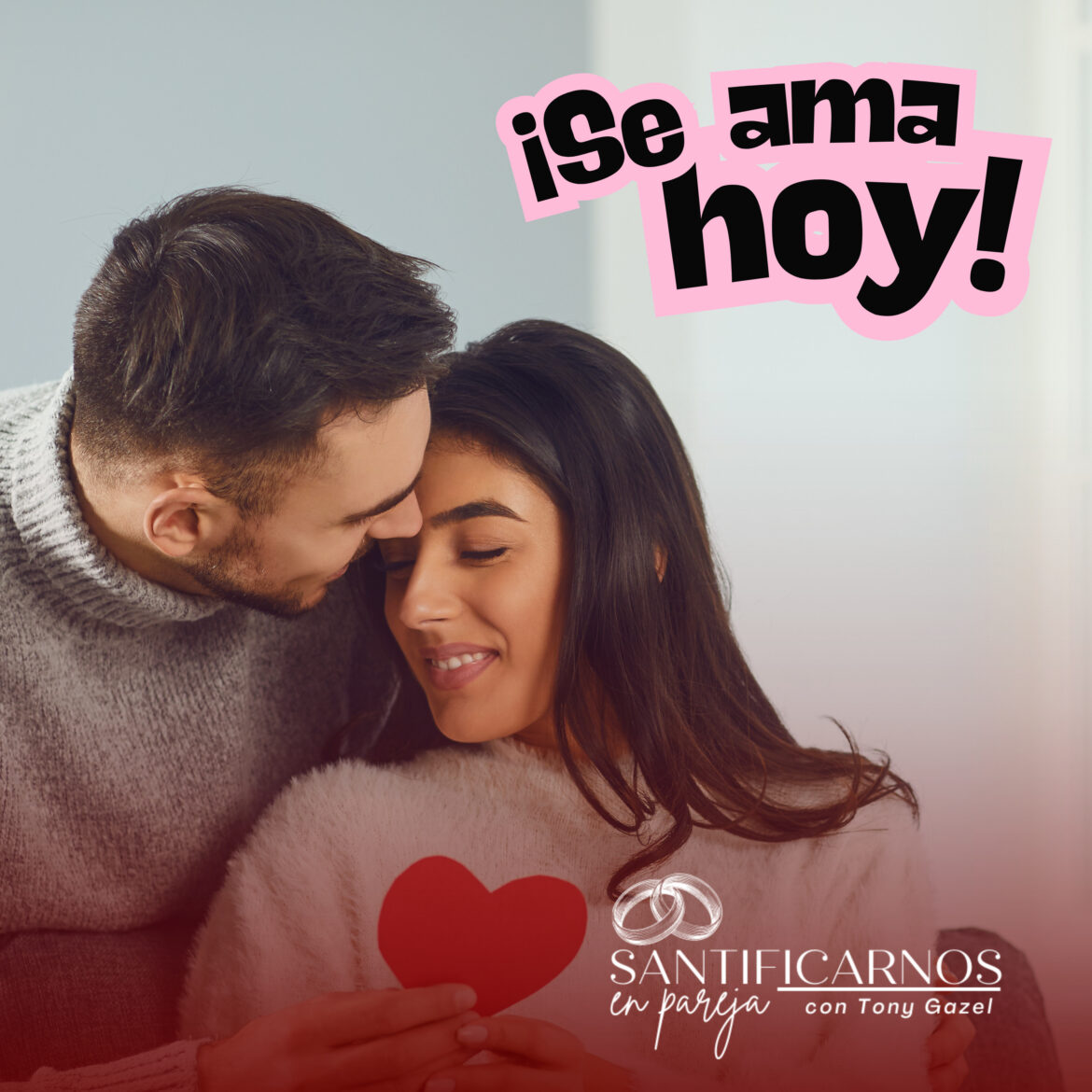 ¡Se ama hoy!