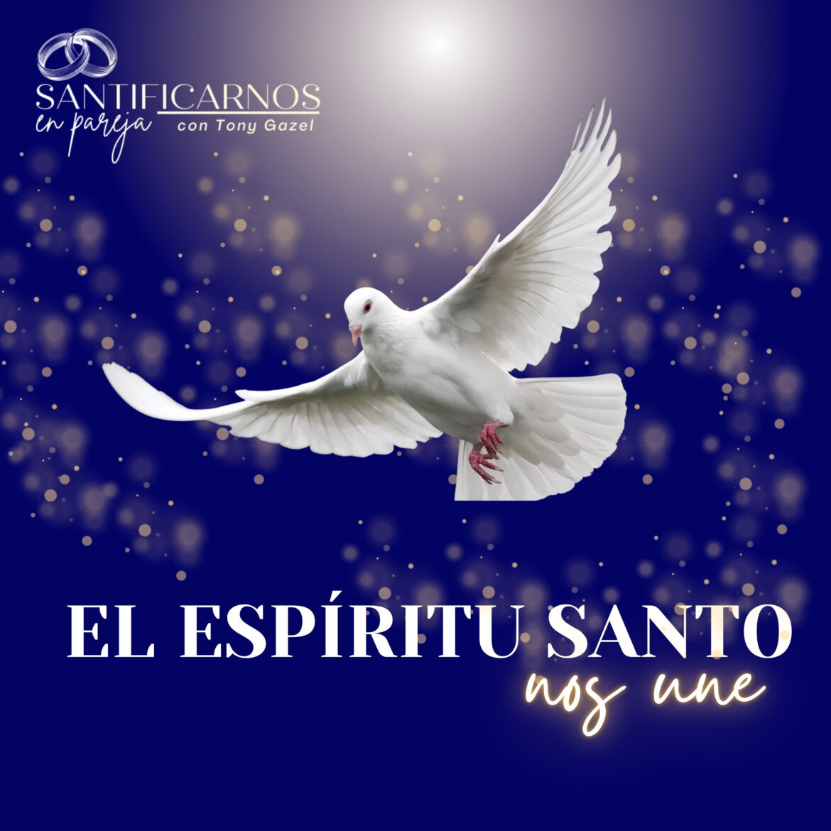 ¡El Espíritu Santo nos une!