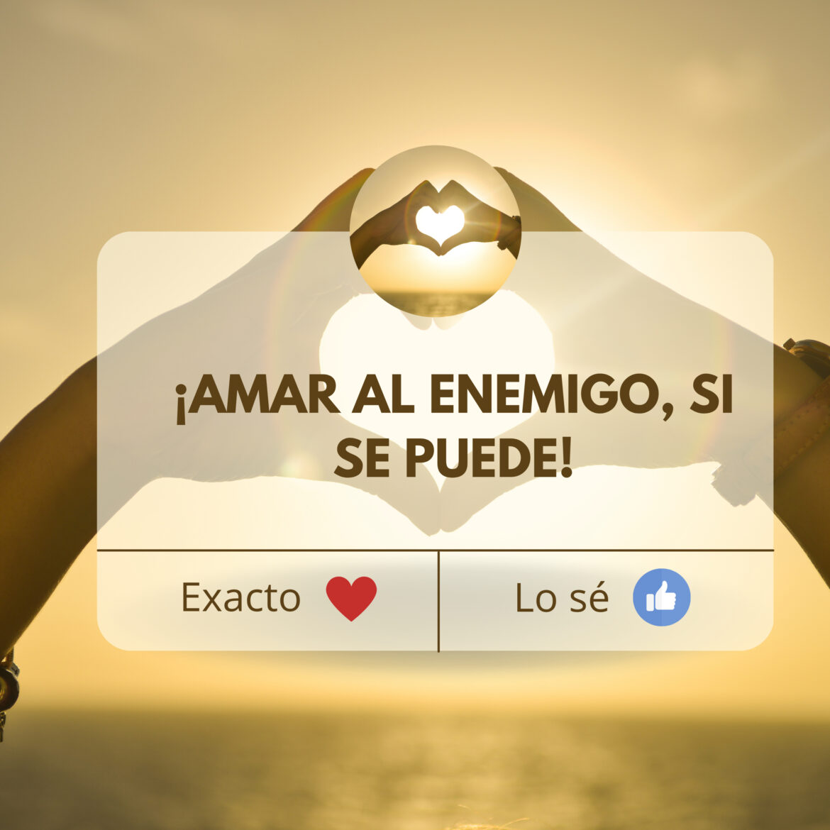 ¡Amar al enemigo, sí se puede!