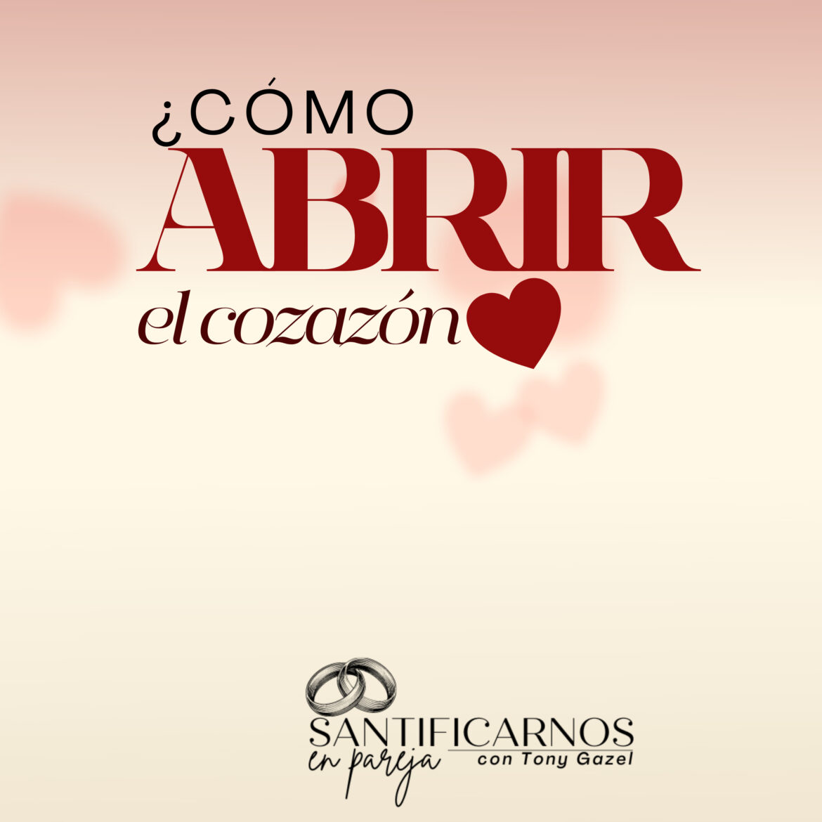 ¿Como abrir el corazón?