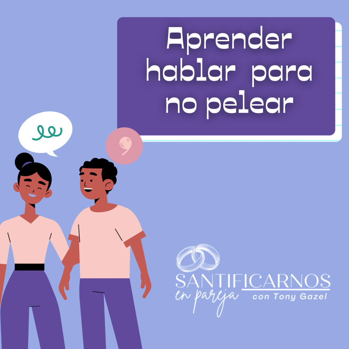 Aprender hablar para no pelear