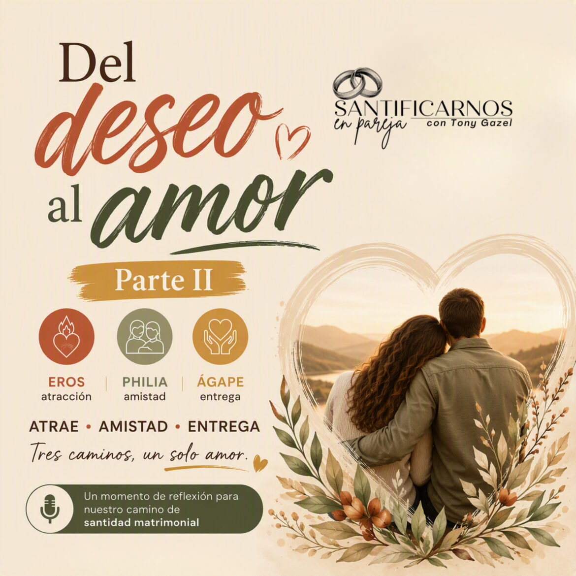 Del deseo al amor II parte